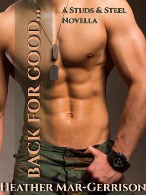 Back for Good by Heather Mar-Gerrison