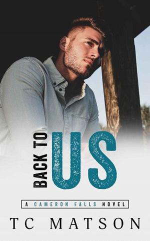 Back to Us by T.C. Matson