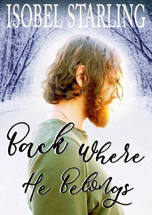 Back Where He Belongs by Isobel Starling