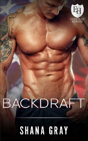 Backdraft by Shana Gray