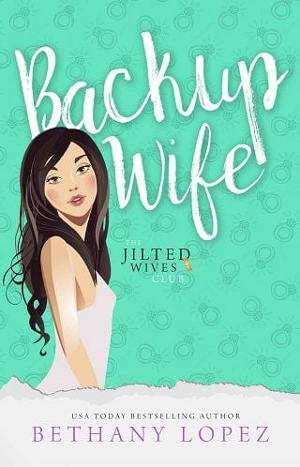 Backup Wife by Bethany Lopez