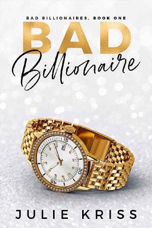 Bad Billionaire by Julie Kriss
