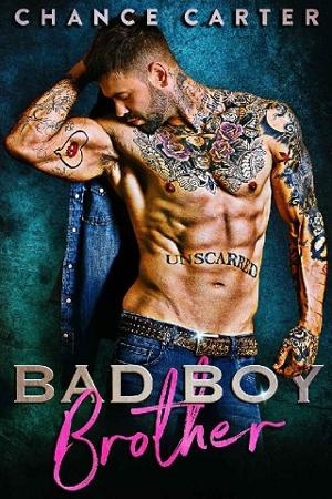 Bad Boy Brother by Chance Carter