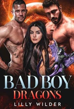 Bad Boy Dragons by Lilly Wilder