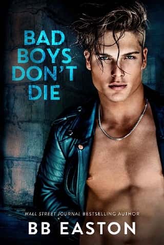 Bad Boys Don’t Die by BB Easton