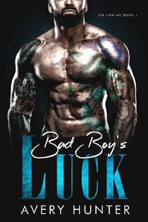 Bad Boy’s Luck by Avery Hunter