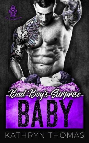 Bad Boy’s Surprise Baby by Kathryn Thomas