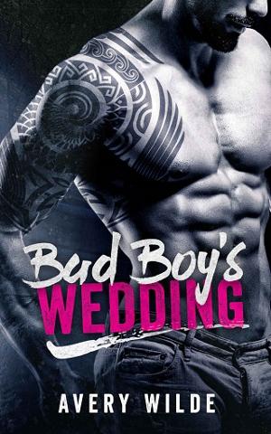 Bad Boy’s Wedding by Avery Wilde