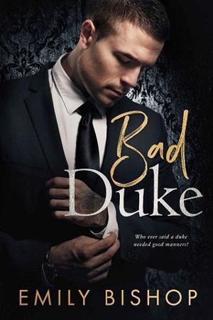 Bad Duke by Emily Bishop