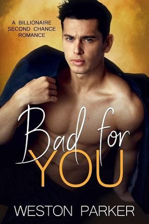 Bad for You by Weston Parker