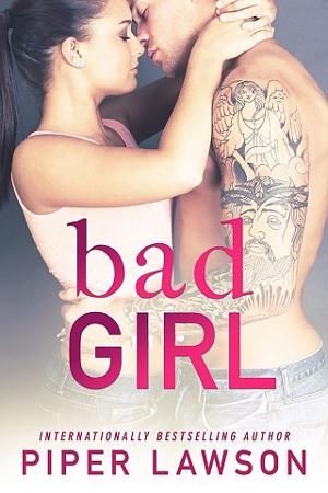 Bad Girl by Piper Lawson