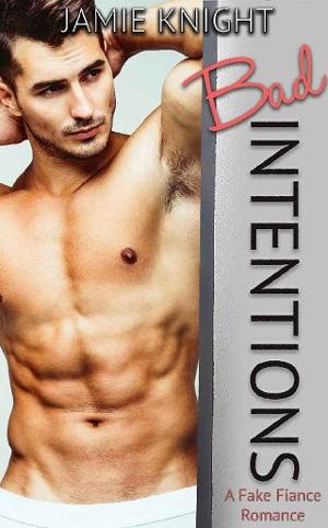 Bad Intentions by Jamie Knight