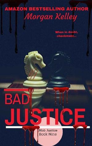 Bad Justice by Morgan Kelley