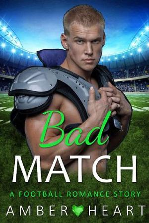 Bad Match by Amber Heart