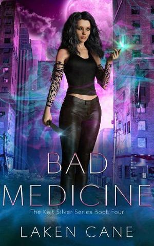 Bad Medicine by Laken Cane