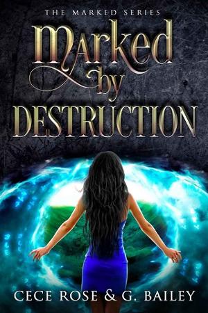 Marked By Destruction by Cece Rose,‎ G. Bailey