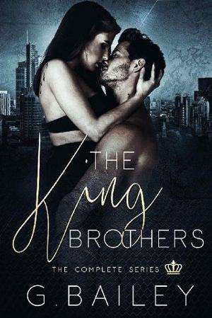 The King Brothers: The Complete Series by G. Bailey