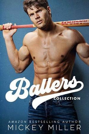 Ballers Collection by Mickey Miller