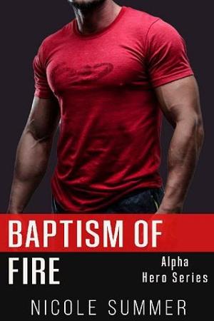 Baptism of Fire by Nicole Summer