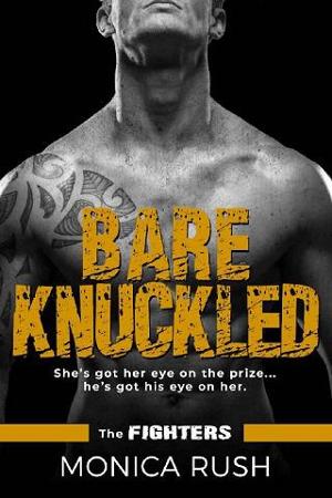 Bare Knuckled by Monica Rush