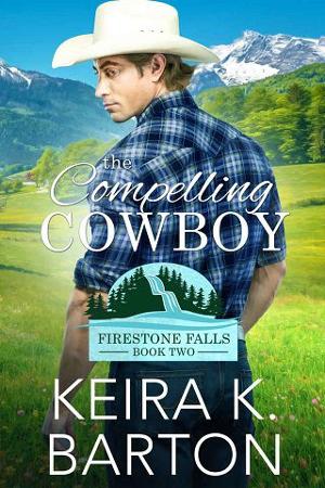 The Compelling Cowboy by Keira K. Barton