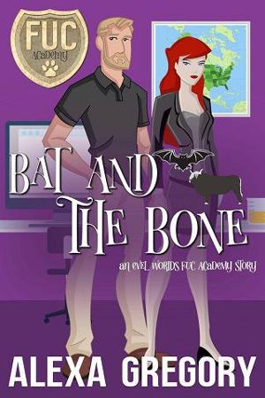 Bat and the Bone by Alexa Gregory