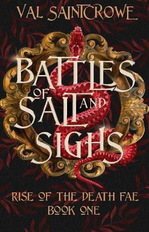 Battles of Salt and Sighs by Val Saintcrowe