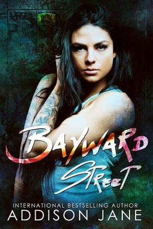 Bayward Street by Addison Jane