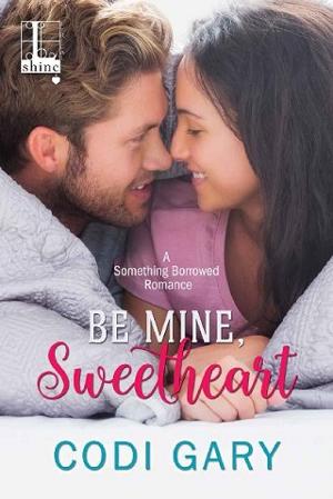Be Mine, Sweetheart by Codi Gary
