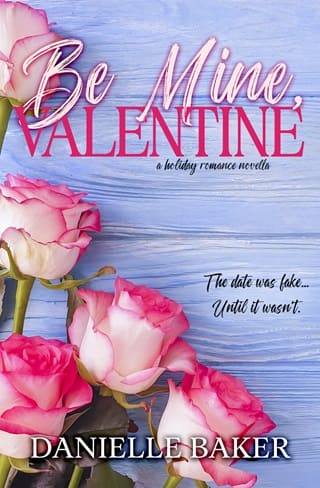 Be Mine, Valentine by Danielle Baker