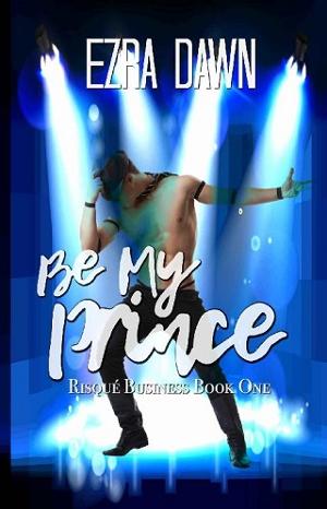 Be My Prince by Ezra Dawn