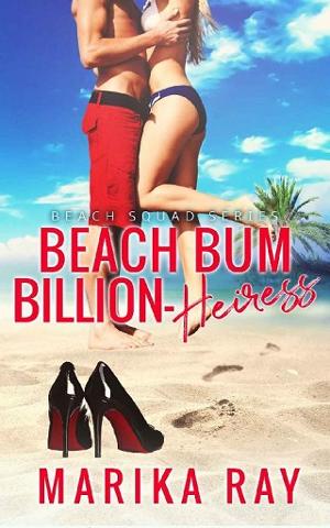 Beach Bum Billion-Heiress by Marika Ray