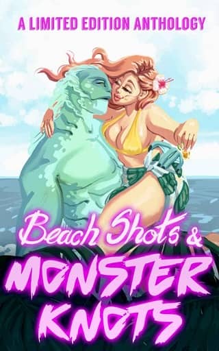 Beach Shots & Monster Knots by M.J. Marstens