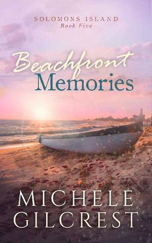 Beachfront Memories by Michele Gilcrest