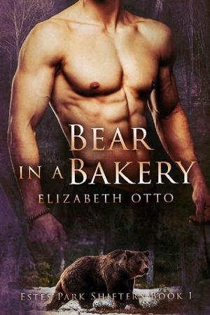 Bear in a Bakery by Elizabeth Otto