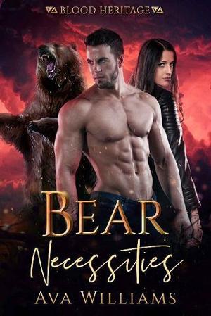 Bear Necessities by Ava Williams