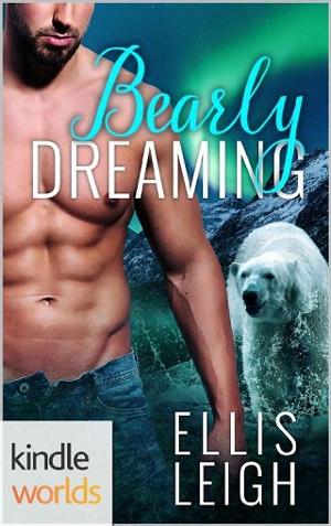 Bearly Dreaming by Ellis Leigh