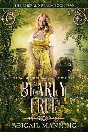 Bearly Free by Abigail Manning