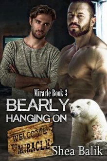 Bearly Hanging On by Shea Balik