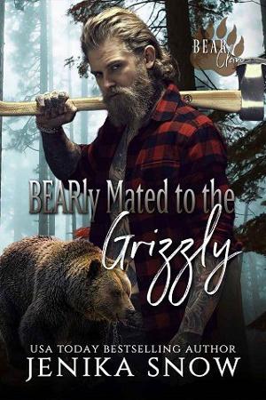 BEARly Mated to the Grizzly by Jenika Snow