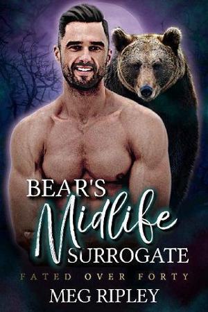 Bear’s Midlife Surrogate by Meg Ripley