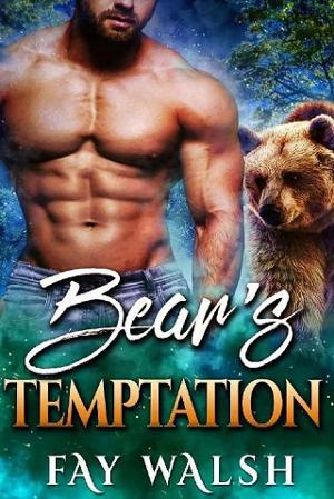 Bear’s Temptation by Fay Walsh