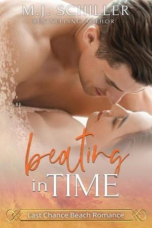 Beating in Time by M.J. Schiller