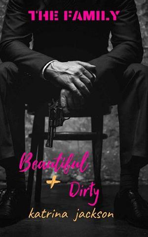 Beautiful & Dirty by Katrina Jackson