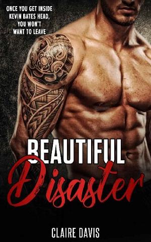Beautiful Disaster by Claire Davis