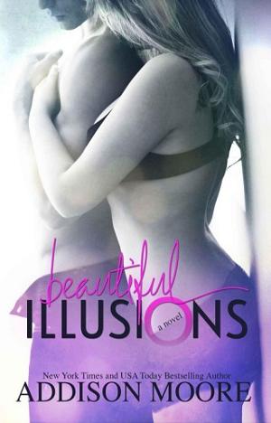 Beautiful Illusions by Addison Moore