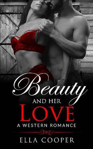 Beauty and Her Love by Ella Cooper