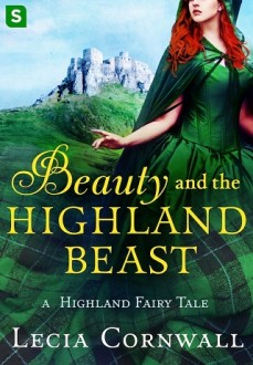 Beauty and the Highland Beast by Lecia Cornwall
