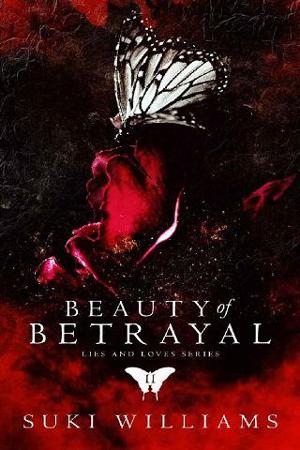 Beauty of Betrayal by Suki Williams