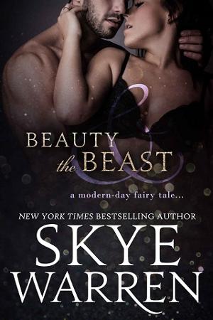 Beauty & the Beast by Skye Warren